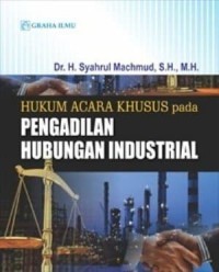 Image of Hukum Acara Khusus pada Pengadilan Hubungan Industrial